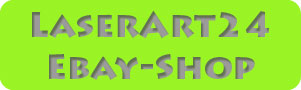 LaserArt24 Ebay-Shop